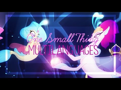 Mlp One Small Thing [Multilanguages]