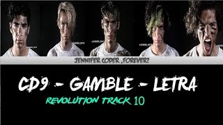 CD9 - GAMBLE - LETRA