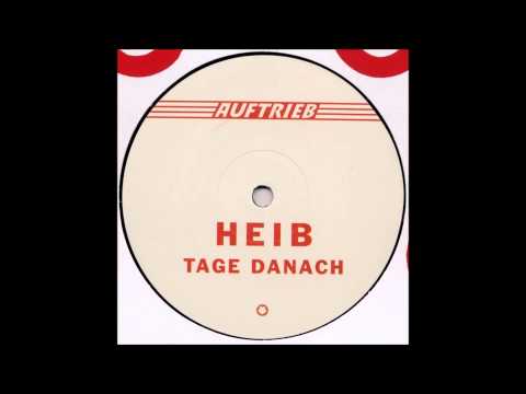 Heib - Tage danach