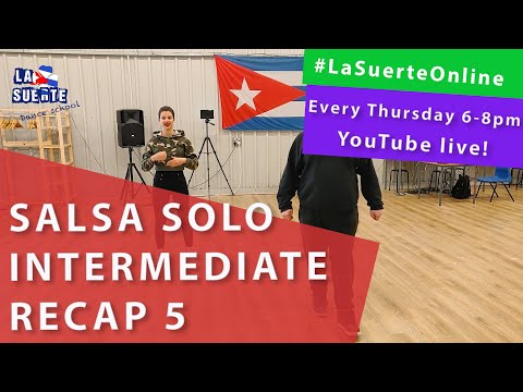 23.04.2020 Salsa Solo (Intermediate) - Live Class Recap 5 #LaSuerteOnline