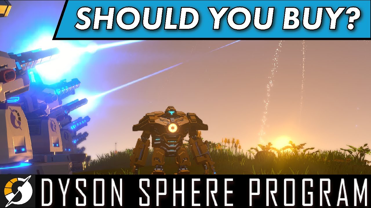 Should You Buy Dyson Sphere Program? Is Dyson Sphere Program Worth the Cost?