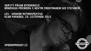 Video SKRYTÝ PŮVAB BYROKRACIE, FESTIVAL LES - KRÁKOR RETROSPEKTIVA 201
