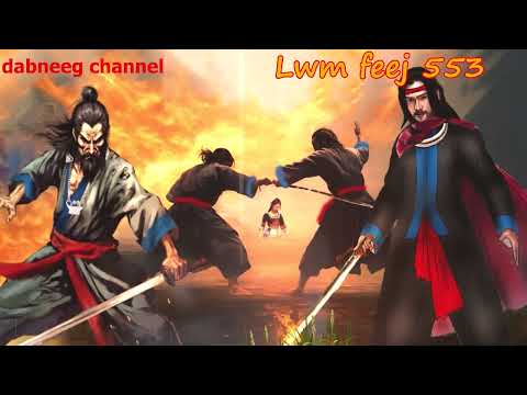 Lwm feej tub nab dub shaman ntu 553 -3 nus muag ntsuag- yawg npaj thoob-Swordsman of Justice stories