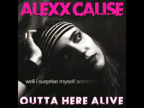 Outta Here Alive by Alexx Calise (lyric video)