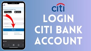 CitiBank Login: How to Sign in to Citi Bank Online Banking Account (2024)