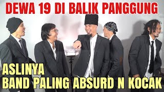 Download lagu THIS IS THE REALITY!!! DEWA 19'S BEHAVIOR AND JOKES BEHIND THE STAGE mp3