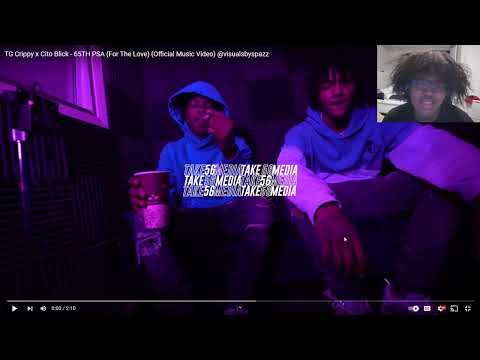 TG Crippy x Cito Blick - 65TH PSA (For The Love) (Official Music Video) @visualsbyspazz(Reaction)