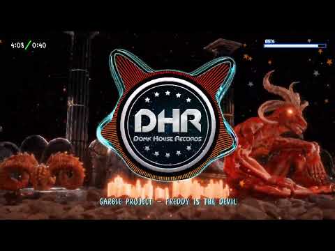 Garbie Project - Freddy is the Devil - DHR