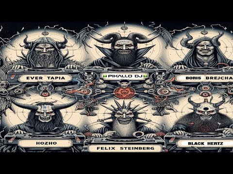 BORIS BREJCHA,FELIX STEINBERG,EVER TAPIA,BLACK HERTZ,HOZHO,👽( THE SIX HORSEMAN OF THE APOCALYPSE)®