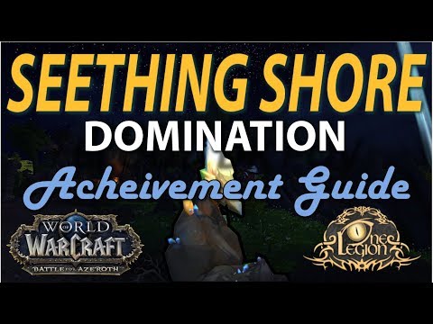 Seething Shore Domination Achievement Guide – Seething Shore Battleground BFA