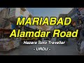Mariabad Alamder Road Quetta | Pakistan Most Beautiful & Clean Hazara Area
