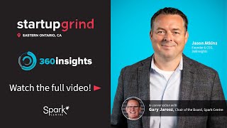 Startup Grind: Jason Atkins, Founder & CEO of 360insights
