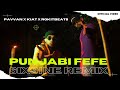 PUNJABI FEFE PAVVAN KIAT ROKITBEATS