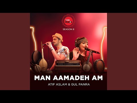 Man Aamadeh Am (Coke Studio Season 8) — watch video