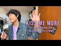 Kiss Me More (Doja Cat ft. SZA) - FULL PRODUCTION COVER but recorded with a phone