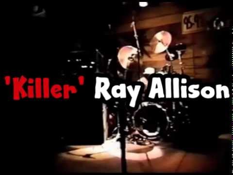 'Killer' Ray Allison - A Killer Drum Solo