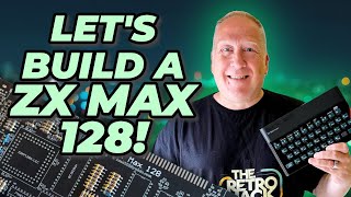 ZX Max 128 - An inexpensive afternoon project with full Spectrum compatability?  Let's find out!