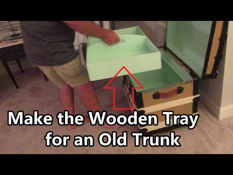 make tray for old trunk