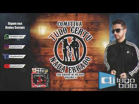 CD COMITIVA TUDO CERTU E NADA ERRADO DE SAN IGNACIO DE VELASCO-BOLÍVIA VOLUME 01 - DJ IAGO BALA