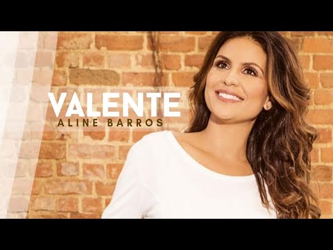 Valente - Aline Barros