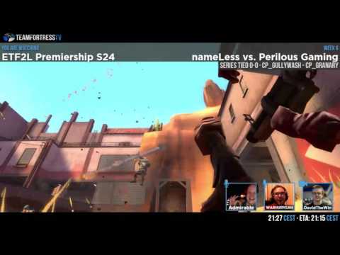 ETF2L Premiership S24 W6: Perilous Gaming vs. nameLess
