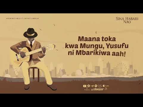 SINA HABARI NAO - Aron Mvembezi ft Japhet Zabron.