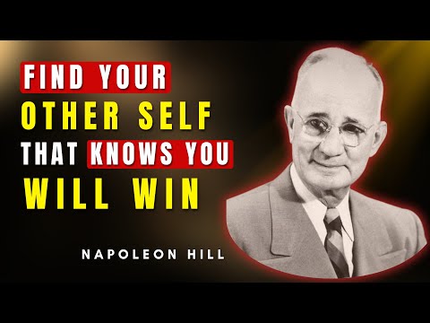 Find The Other Self That Knows You Will Win | Napoleon Hill