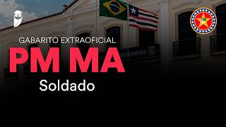 Gabarito Extraoficial PM MA – Soldado