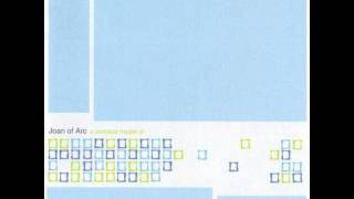 Joan Of Arc - Count To A Thousand