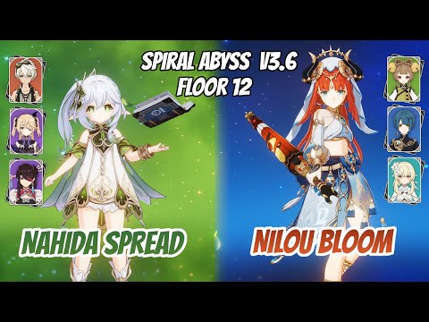 Nahida Spread & Nilou Bloom Abyss v3.6 Floor 12 (9 Stars) | Genshin Impact