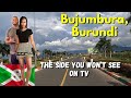 Poorest Country in the World?  |  Bujumbura, Burundi is NOT what I expected