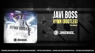 Javi Boss - Hymn Bootleg