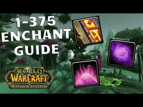 Fastest Way to Level Enchanting in TBC Classic 1-375 Guide