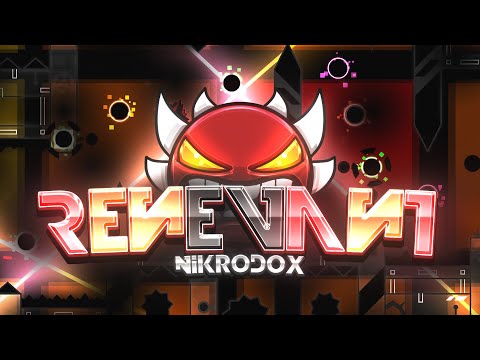 【4K】 "Renevant" by Nikrodox (Extreme Demon) [8K SPECIAL] | Geometry Dash 2.11