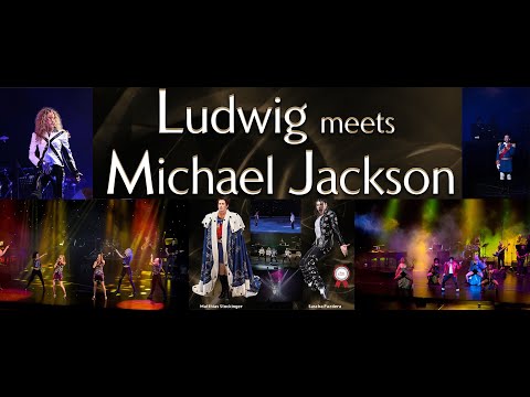 LUDWIG MEETS MICHAEL JACKSON - TRAILER - 06.06.2020 - Ludwigs Festspielhaus Füssen
