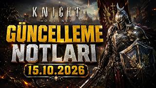 Knight Online 15.10.2026 Güncelleme Notları (Zero 8 Kapandı)