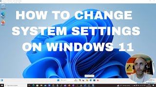YouTube Thumbnail for HOW TO CHANGE SYSTEM SETTINGS ON WINDOWS 11