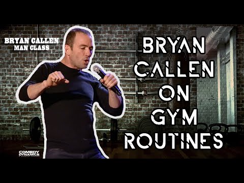 Callen on Gym Routines - Man Class