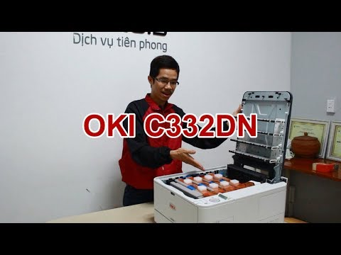 Unbox máy in màu OKI C332dn - In màu đẹp chọn OKI