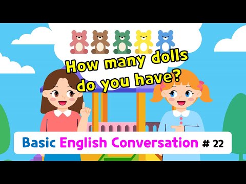 Ch.22 How many dolls do you have? | Basic English Conversation Practice for Kids