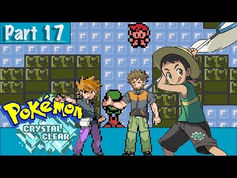 Pokemon Crystal Clear Playthrough | Part 17 | Taking on Blue and Brock