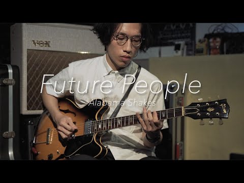 Alabama Shakes - Future People | Guitar Cover by Hammer Kit