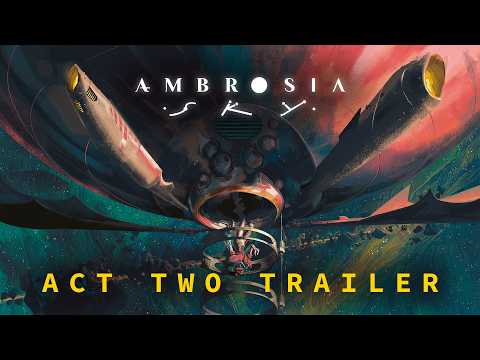 Ambrosia Sky 🪐 | Act Two Release Date Trailer thumbnail