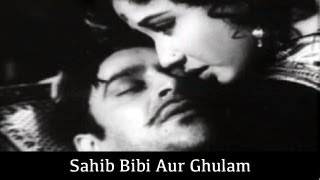 Sahib Bibi Aur Ghulam - 1962