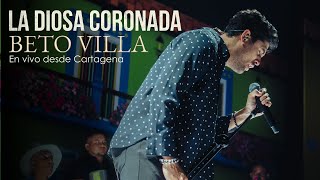 La Diosa Coronada (Leandro Díaz) - Beto Villa (Vallenato En Vivo)