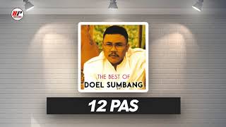 Download lagu Doel Sumbang - 12 Pas mp3 Download lagu Doel Sumbang - 12 Pas mp3