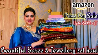 Amazon Prime day sale upto 80% off Rakhi special Saree & jewellery set haul Rs.300- Rs.1200/-