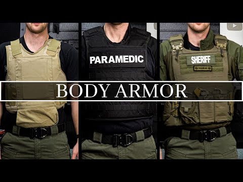 Body Armor Basics / Recommendations