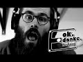 ok.danke.tschüss - Zu laut in der Disko