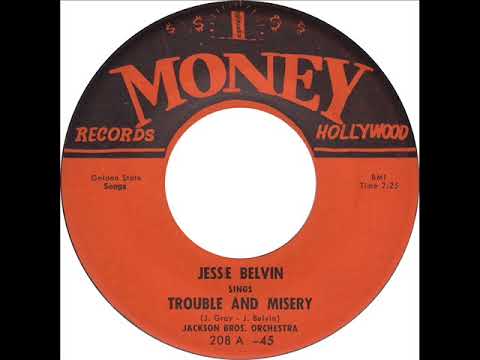 Jesse Belvin - Trouble And Misery / I'm Only A Fool (Money 208) 1955